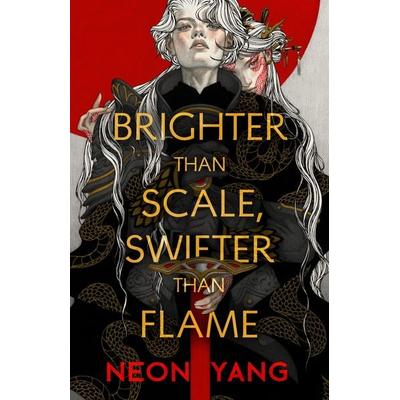 Brighter than Scale, Swifter than Flame, Gebundene Ausgabe von Neon Yang, Macmillan USA, 978-1-250-35734-2
