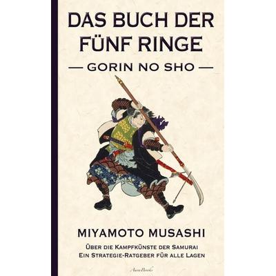 Das Buch der fünf Ringe (Gorin no Sho) - Über die Kampfkünste der Samurai, Taschenbuch von Miyamoto Musashi, Bookmundo Direct, 978-94-036-8583-0