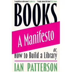 Books - A Manifesto, Ratgeber von Ian Patterson