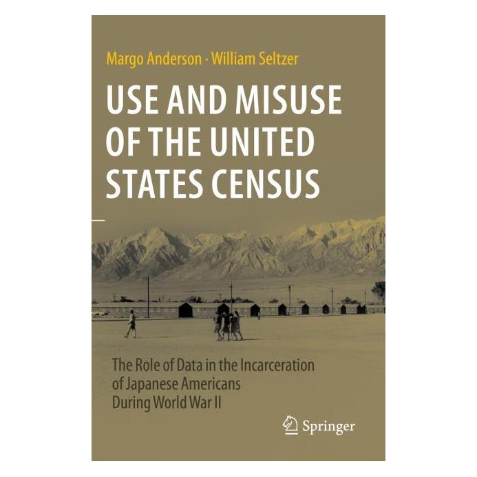Springer Anderson:Use and Misuse of the United S (Englisch, Margo Anderson, William Seltzer) (57201426)
