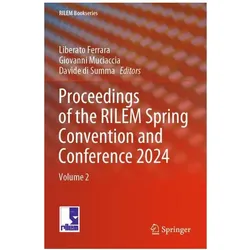 Proceedings of the RILEM Spring Convent, Fachbücher von Liberato Ferrara, Giovanni Muciaccia, Davide di Summa