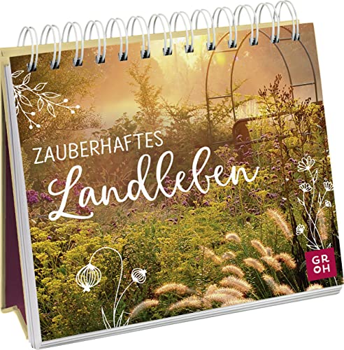 Groh Verlag - Zauberhaftes Landleben: Dekorativer Aufsteller mit Zitaten und kleinen Rezepten für alle Naturliebhaber und die, die vom einfachen Leben träumen (Geschenke für Naturliebhaber und Gartenfreunde) - Preis vom 09.10.2026 07:28:09 h