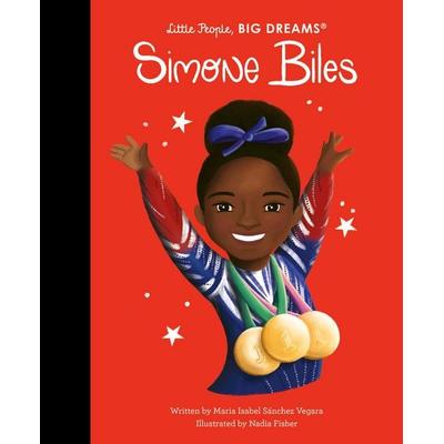 Simone Biles, Gebundene Ausgabe von Maria Isabel Sanchez Vegara, Quarto Publishing Group, 978-0-7112-8578-1