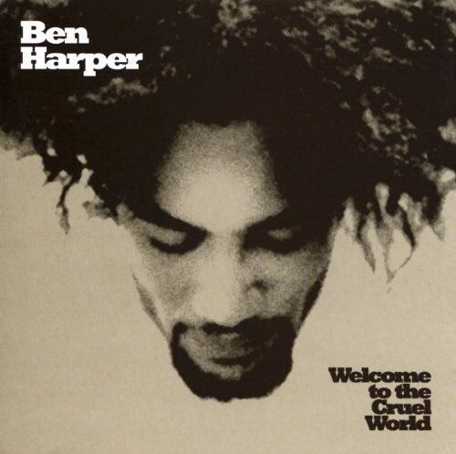 Ben Harper - Welcome to the Cruel World - Preis vom 11.10.2026 03:10:56 h