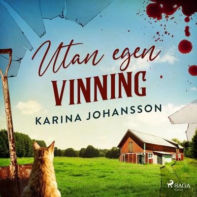 Utan egen vinning - Karina Johansson, Audio, 9788726258097