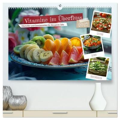 Vitamine im Überfluss (hochwertiger Premium Wandkalender 2027 DIN A2 quer), Kunstdruck in Hochglanz