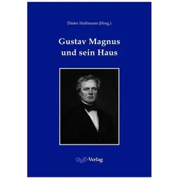 Gustav Magnus und sein Haus, Sachbücher von Stefan L. Wolff