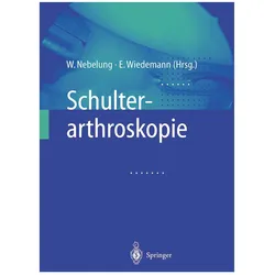 Schulterarthroskopie, Fachbücher von Wolfgang Nebelung, Ernst Wiedemann