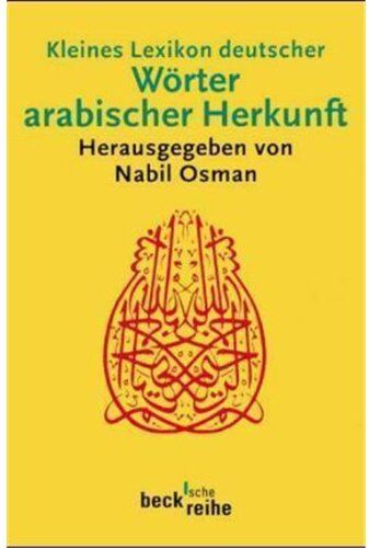 Nabil Osman - Kleines Lexikon deutscher Wörter arabischer Herkunft - Preis vom 11.10.2026 15:43:13 h