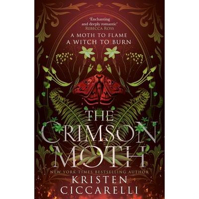 The Crimson Moth, Taschenbuch von Kristen Ciccarelli, HarperCollins, 978-0-00-865060-5