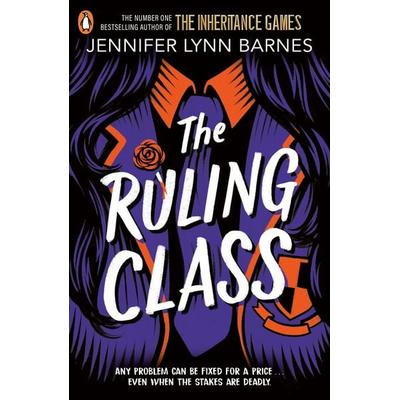 The Ruling Class, Taschenbuch von Jennifer Lynn Barnes, Penguin Books Ltd, 978-0-241-76307-0