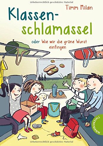 Timm Milan - Klassenschlamassel oder Wie wir die grüne Wurst einfingen - Preis vom 11.10.2026 15:43:13 h
