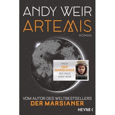 Artemis, Taschenbuch von Andy Weir, Heyne, 978-3-453-27167-8