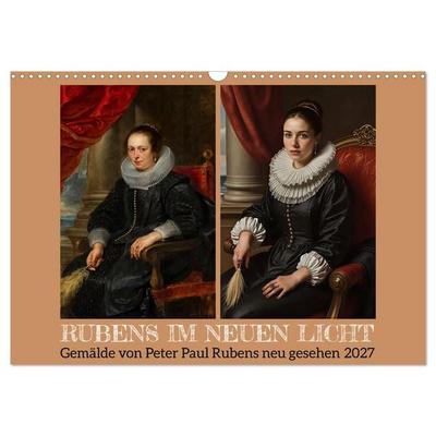 Rubens im neuen Licht (Wandkalender 2027 DIN A3 quer), CALVENDO Monatskalender