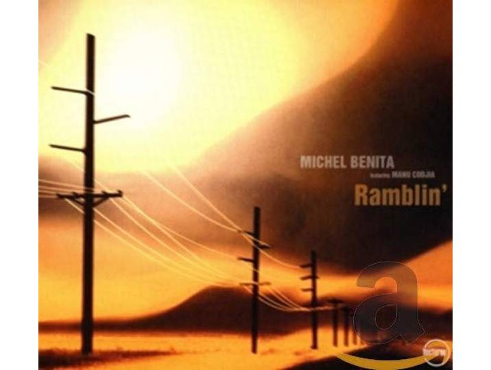 Michel Benita - Ramblin