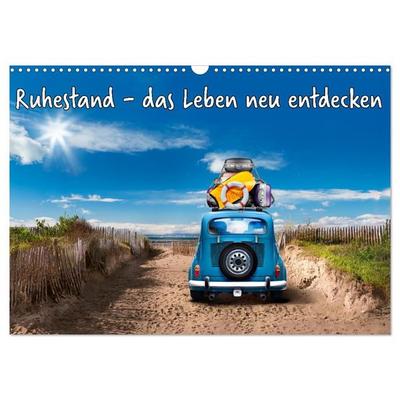 Ruhestand - das Leben neu entdecken (Wandkalender 2027 DIN A3 quer), CALVENDO Monatskalender