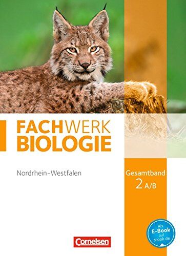 Anke Form - Fachwerk Biologie - Nordrhein-Westfalen: Gesamtband 2A/B - Schülerbuch - Preis vom 11.10.2026 03:10:56 h