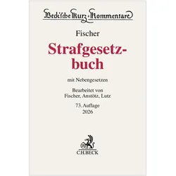 Strafgesetzbuch. StGB, Fachbücher von Thomas Fischer, Stephan Anstötz, Hans-Joachim Lutz