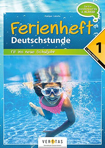 Pramper, Prof. Wolfgang - Deutschstunde - NMS / AHS: Nach der 1. Klasse - Fit ins neue Schuljahr: Ferienheft mit eingelegten Lösungen - Preis vom 12.10.2026 11:37:12 h