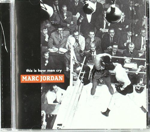 Marc Jordan - This Is How Men Cry - Preis vom 13.10.2026 19:28:25 h