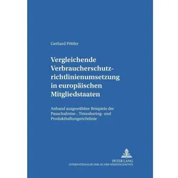 Vergleichende Verbraucherschutzrichtlinienumsetzung in europäischen Mitgliedsstaaten, Fachbücher von Gerhard Pöttler