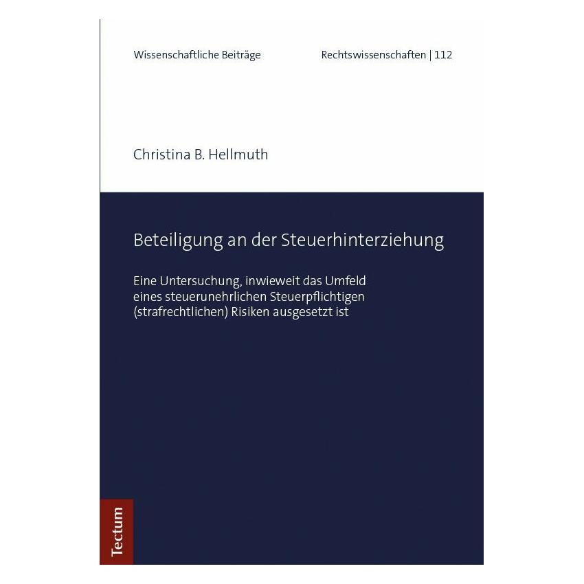 Tectum Beteiligung an der Steuerhinterziehung (Deutsch, Softcover, Christina, Hellmuth) (33499505)