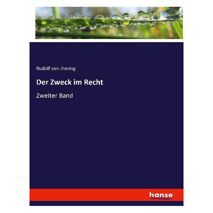 Vero Der Zweck im Recht (Deutsch, Softcover, Rudolf von Jhering) (9377053)