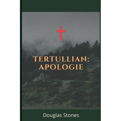 Tertullian, Taschenbuch von Douglas Stones, Createspace Independent Publishing Platform