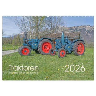 Traktoren – Nostalgie auf dem Bauernhof (Wandkalender 2026 DIN A2 quer), CALVENDO Monatskalender