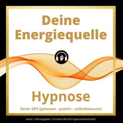 Deine Energiequelle - Christian Blümel, Audio, 9783969310304