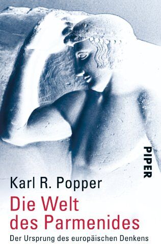 Popper, Karl R. - Die Welt des Parmenides: Der Ursprung des europäischen Denkens - Preis vom 19.10.2026 19:33:35 h