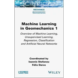 Machine Learning in Geomechanics 1, Fachbücher von Felix Darve, Ioannis Stefanou