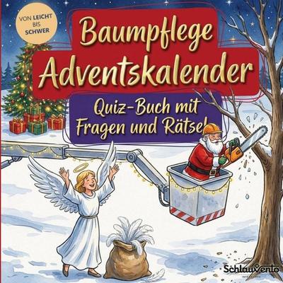 Baumpflege-Adventskalender: Quiz-Buch mit Fragen und Rätsel