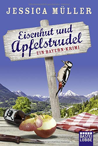 Jessica Müller - Eisenhut und Apfelstrudel: Ein Bayern-Krimi (Hauptkommissar Hirschberg, Band 1) - Preis vom 18.10.2026 19:22:15 h