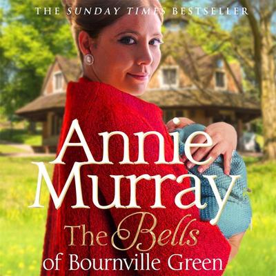 The Bells of Bournville Green - Annie Murray, Audio, 9781447260318