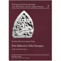 Das diskursive Erbe Europas, Fachbücher von Dorothea Klein