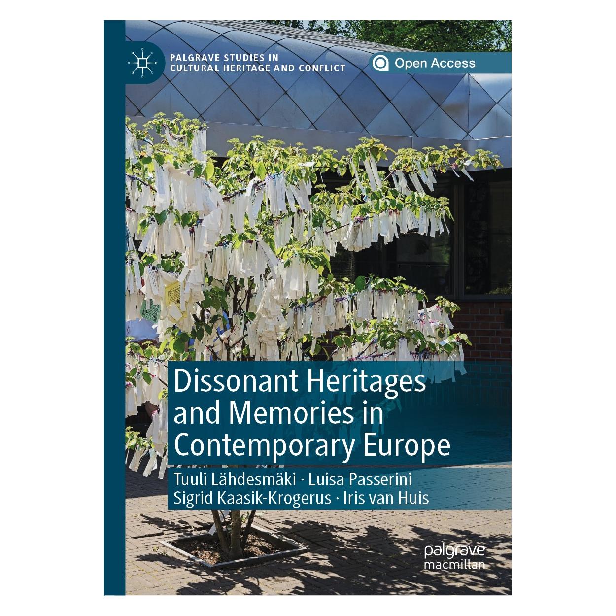 Springer Dissonant Heritages and Memories in Contemporary Europe (Englisch, Hardcover, Iris van Huis, Luisa Passerini, Sigrid Kaasik-Krogerus, Tuuli Lähdesmäki) (9783030114633)