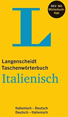 Redaktion Langenscheidt - Langenscheidt Taschenwörterbuch Italienisch - Buch und App: Italienisch-Deutsch/Deutsch-Italienisch (Langenscheidt Taschenwörterbücher) - Preis vom 04.10.2026 03:51:26 h