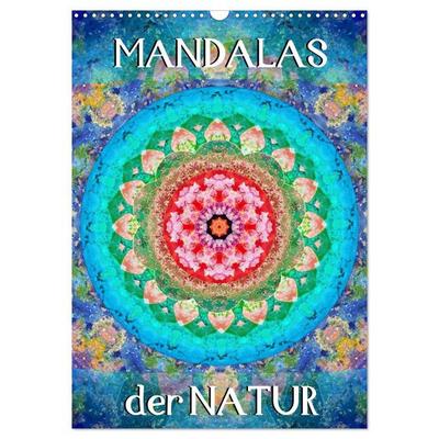 MANDALAS der Natur (Wandkalender 2027 DIN A3 hoch), CALVENDO Monatskalender
