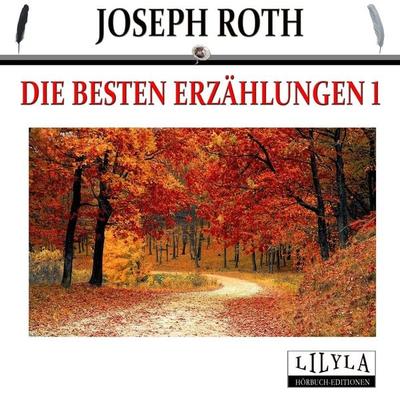 Die besten Erzählungen 1 - Joseph Roth, Audio, 9783959897594