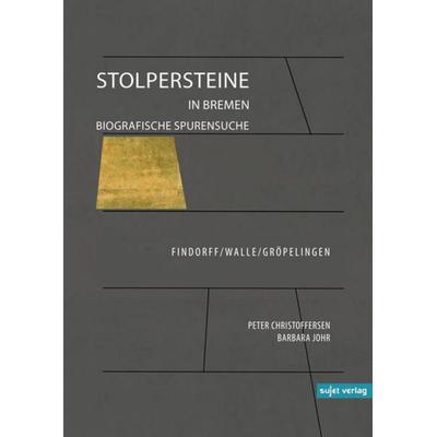 Stolpersteine in Bremen, Taschenbuch von , Sujet, 978-3-96202-037-8