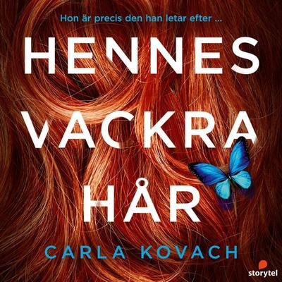 Hennes vackra hår - Carla Kovach, Audio, 9789180853309
