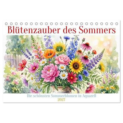 Blütenzauber des Sommers (Tischkalender 2027 DIN A5 quer), CALVENDO Monatskalender