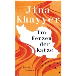 Im Herzen der Katze, Belletristik von Jina Khayyer