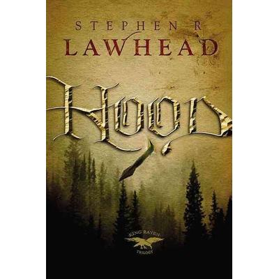 The Hood, Taschenbuch von Stephen R. Lawhead, Thomas Nelson, 978-1-59554-088-1