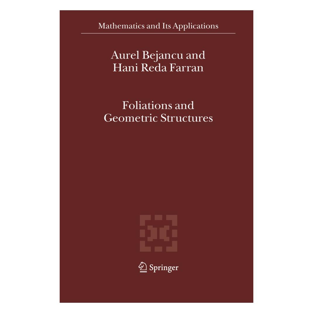 Springer Foliations and Geometric Structures (Englisch, Softcover, Aurel Bejancu, Hani Reda Farran) (55378488)