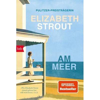 Am Meer, Taschenbuch von Elizabeth Strout, btb, 978-3-442-77542-2