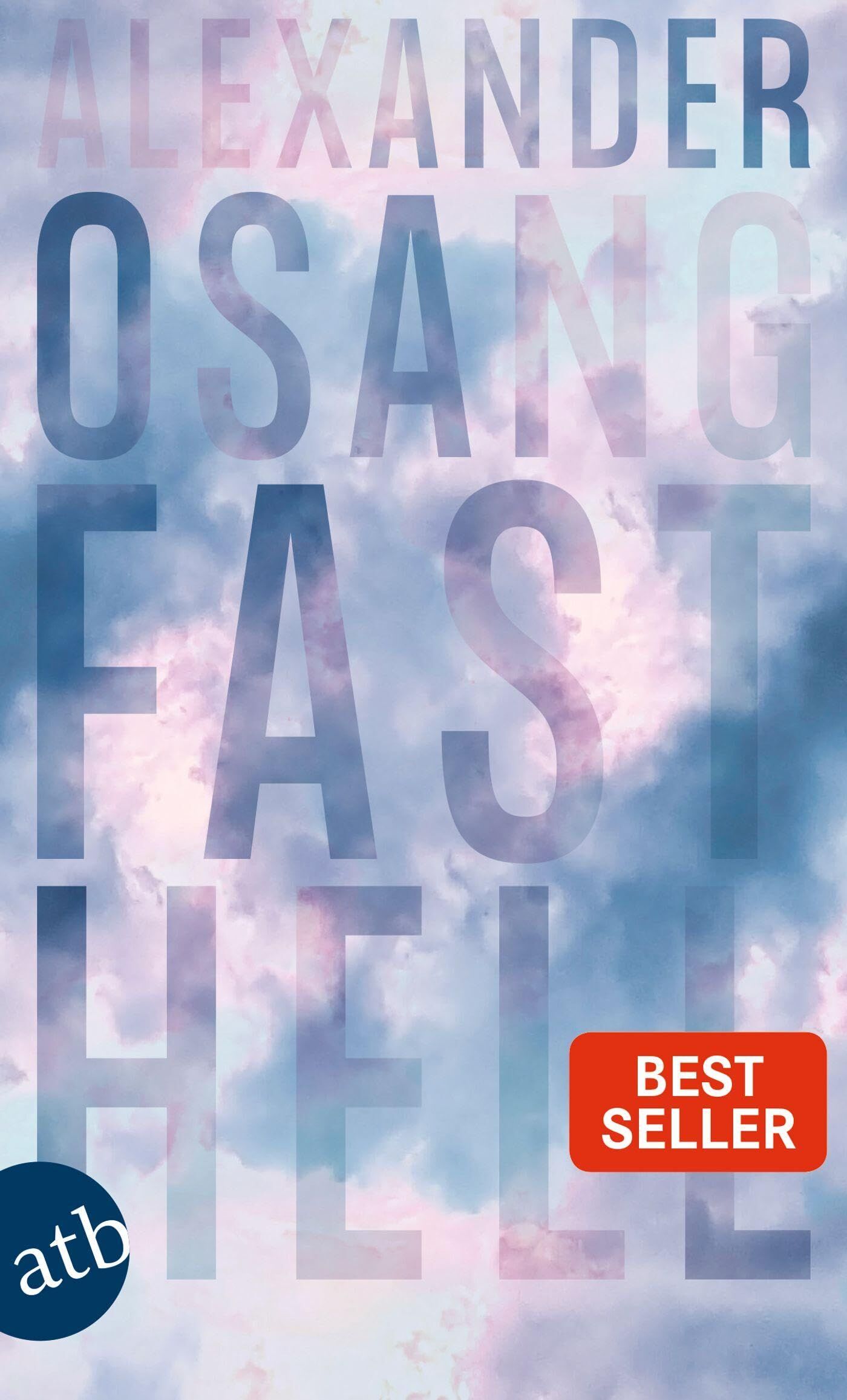 Alexander Osang - Fast hell - Preis vom 13.10.2026 11:25:28 h