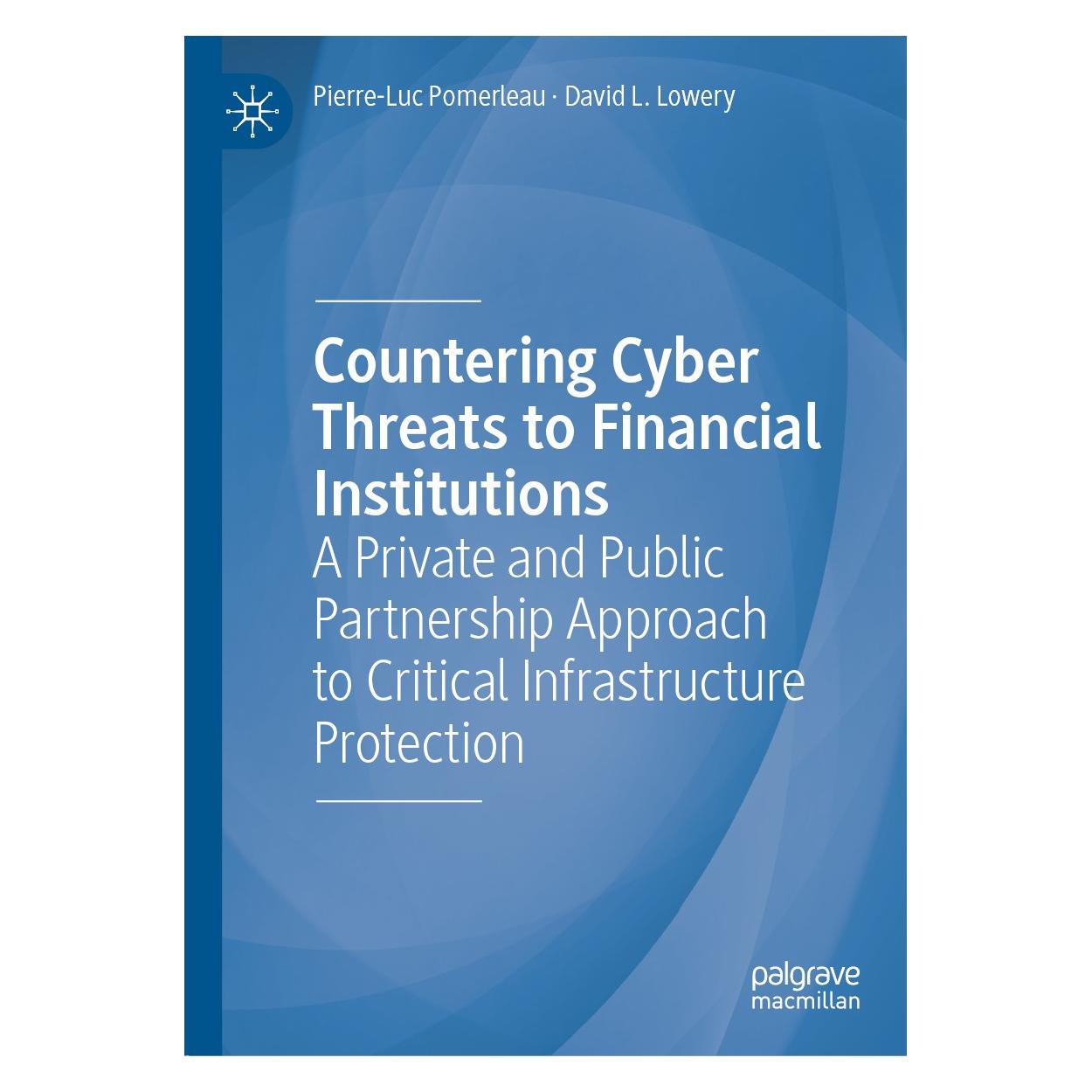 Springer Countering Cyber Threats to Financial Institutions (Englisch, Hardcover, David L. Lowery, Pierre-Luc Pomerleau) (9783030540531)