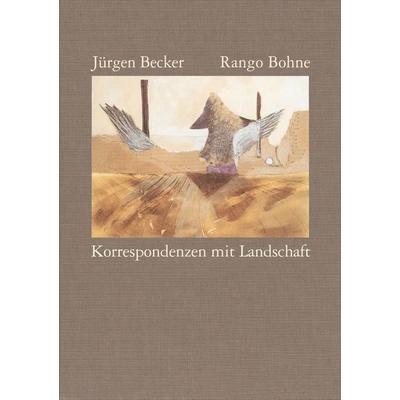 Korrespondenzen mit Landschaft, Gebundene Ausgabe von Jürgen Becker,Rango Bohne, Suhrkamp, 978-3-518-40801-8